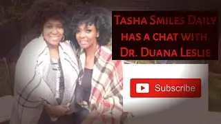 Tasha Chats with Dr. Duana Leslie about College Education & Scholarships