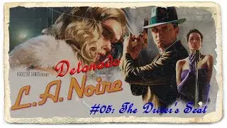 Detonado L.A. Noire #05 - The Driver's Seat - Legendado BR