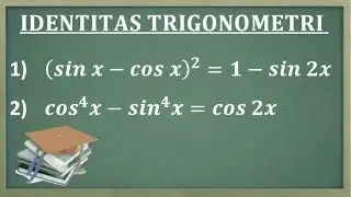 Identitas trigonometri: cara mudah identitas trigonometri, bentuk ruas kanan sama dengan ruas kiri
