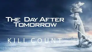 Todas las Muertes - The Day After Tomorrow (2004) Kill Count