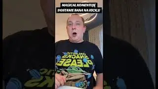 Magical komentuję dostanie bana na KICK,u #magical #dankelmag #dlaciebie #dlaciebie #funny #shorts