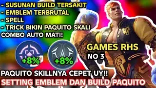 NO 5 SETTING EMBLEM DAN BUILD PAQUITO TERSAKIT 2025 EMBLEM PAQUITO PALING SAKIT