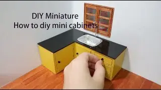 迷你模型||微缩模型|DIY Miniature Dollhouse|如何製作迷你櫥櫃 |how to diy a mini cabinets