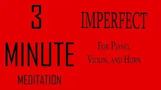 3 Minute Meditation #2