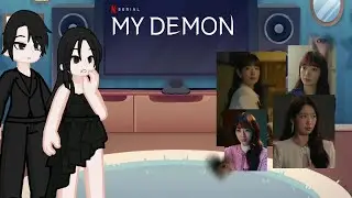 my demon react to future daughter of do do-hee & gu-won as kang bit-na|{2/?}[🇺🇸/🇧🇷]|gacha life 2