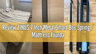 Review ZINUS 7 Inch Metal Smart Box Spring / Mattress Foundation / Strong Metal Frame / Easy Assembl