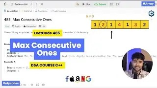 Max Consecutive Ones| LeetCode 485 | Top Placement Question | optimal Solution C++ | DSA course '24