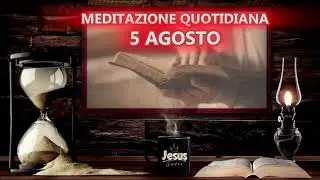 MEDITAZIONE QUOTIDIANA 5 AGOSTO PAURA DI NULLA ISAIA 12 2