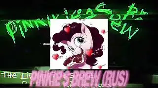 The Living Tombstone Pinkie's Brew RUS ft MelodyNote (Slowed & Reverb)