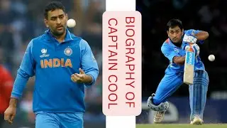 BIOGRAPHY OF CAPTAIN COOL