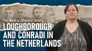 This Week in Adventist History (November 10, 2023)