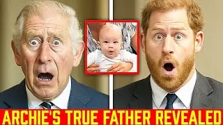 King Charles and Prince Harry Completely Stunned As DNA Results Confirm Archie's  True Paternity 