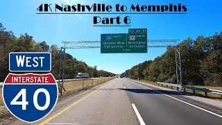 4K Nashville to Memphis Part 6.  Interstate 40 West. I 40 West.