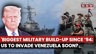US Eyeing Venezuela Invasion? Biggest Military Build Up Since '94? Caribbean Showdown Loading?