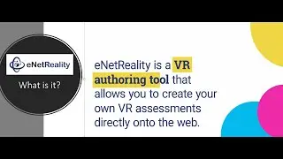 eNetReality - build training and assessments for VR learners!