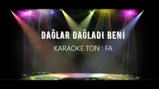 DAĞLAR DAĞLADI BENİ   //  KARAOKE
