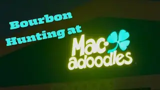 Bourbon Hunting at Macadoodles in Lee's Summit, MO