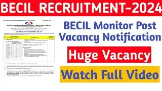 BECIL Vacancy 2024 Full Notification||Jobless Family||