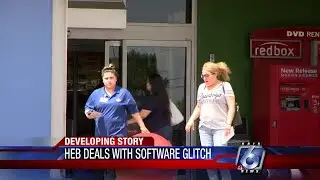 H-E-B stores across Texas briefly shut down because of software problem