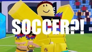There's SOCCER in Roblox?!
