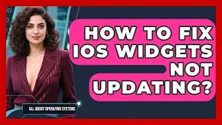 How To Fix iOS Widgets Not Updating? - All About Operating Systems