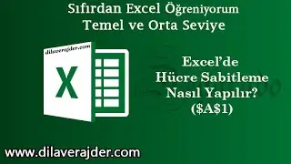 Excel Eğitim Dersleri 53 - Hücre Kitleme, Sabitleme, Dolar İşareti Kullanma &