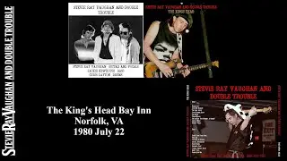 Stevie Ray Vaughan & Double Trouble - 1980 July 22 - King's Head Bay Inn - Norfolk, VA (FM)