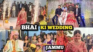Bhai ki Wedding in JAMMU | Wedding Vlog 2025 | JAMMU WEDDING | Bhai Ki Shaadi | DSBOSSKO VLOGS 