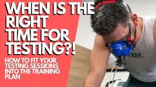 WHEN SHOULD I DO TESTING?! Planning Testing Sessions for the Endurance Athlete