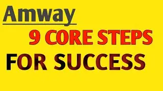 9 Core Steps In Amway