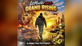 Bigger Than The Program - O-DuB x Rush Rilla x King Chris 456