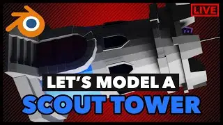 Blender Livestream VOD - 3D Modeling a Low Poly Warcraft Scout Tower (Twitch VOD)