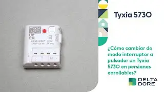 &iquest;C&oacute;mo cambiar de modo interruptor a pulsador un Tyxia 5730 en persianas enrollables?