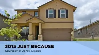 3015 JUST BECAUSE  San Antonio, TX 78245 | Jorge Lizalde | Find Homes for Sale