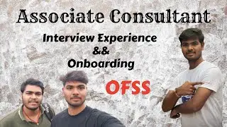 Interview Experience for Associate Consultant in OFSS | Onboarding, Bangalore