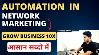 Network Marketing Automation | Simple Explanation | Hindi | Flp | TLF Creators | Vikram Khandelwal