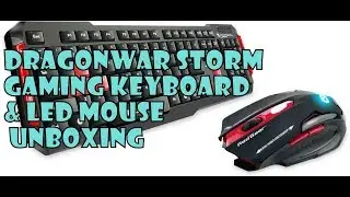Dragonwar Storm Gaming Keyboard & LED Mouse Unboxing