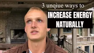 Three Unique Ways To Increase Energy Naturally