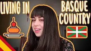 Living in the Basque Country - Intermediate Spanish - Places in Spain #11