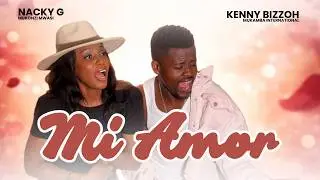 Nacky G X kenny Bizzoh-Amor (Official Music Video)