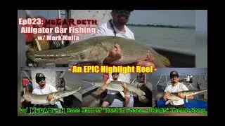Ep023 MeGARdeth: Alligator Gar Fishing w/ LEGENDARY Mark Malfa & Megadeth Bass Jam Theme Song