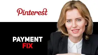 Как исправить отклонённый способ оплаты в Pinterest 2025
