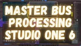 MASTER BUS | MIX BUS PROCESSING - PLUGINS I USE