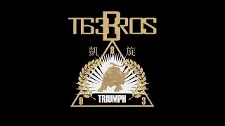 T63BROS - TRIUMPH (2023)