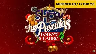 514   ES SHOW POSADAS   MIERCOLES 17DIC25