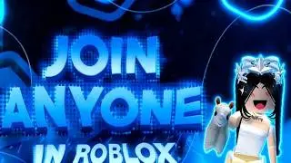 [WORKING] How to Join Anyone on Roblox in 2026 | Join Youtubers and People with Joins Off