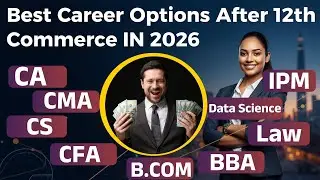Best Career Options After 12th Commerce | High Salary Courses | Complete Career Guide in 2026
