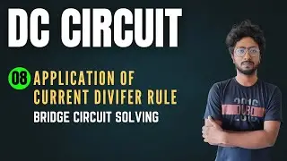 DC Circuit-08 || Application of Current Divider Rule || Bridge Circuit Solving || by Sourav