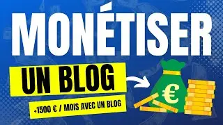 10 Meilleures fa&ccedil;ons de Mon&eacute;tiser son blog et de gagner +1500 &euro; / mois