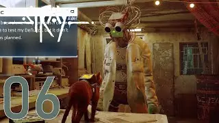 Stray - Episode 06: It's A Science Experiment
